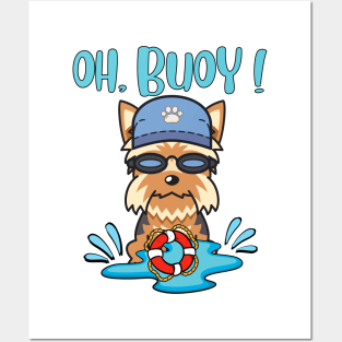 Funny Yorkshire Terrier swimming with a Buoy - Pun Intended Posters and Art